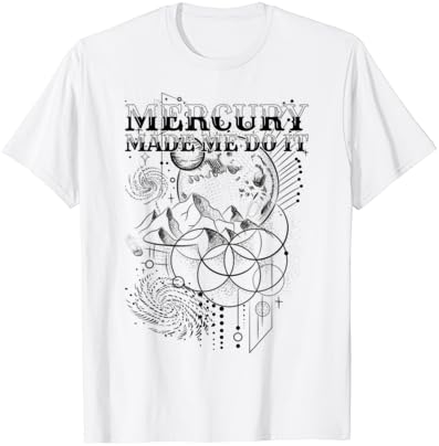 Mercury Made Me Do It Humorous Mercury Retrograde T
